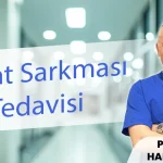 Makat Sarkması Tedavisi