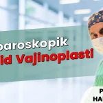 Laparoskopik Sigmoid Vajinoplasti