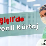 5 Adımda Şişli’de Güvenli Kürtaj Şişlide Güvenli Kürtaj