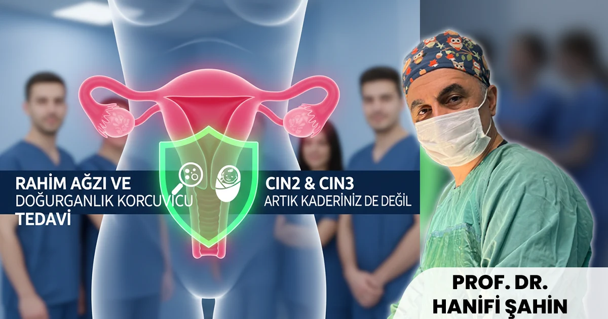 CIN2 CIN3 Tedavisi | LEEP mi Lazer mi? | Prof. Dr. Hanifi Şahin