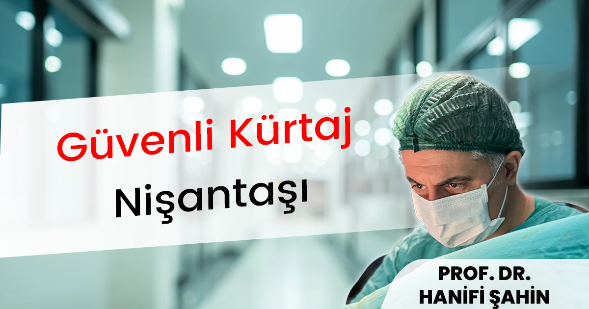 Güvenli kürtaj Nişantaşı