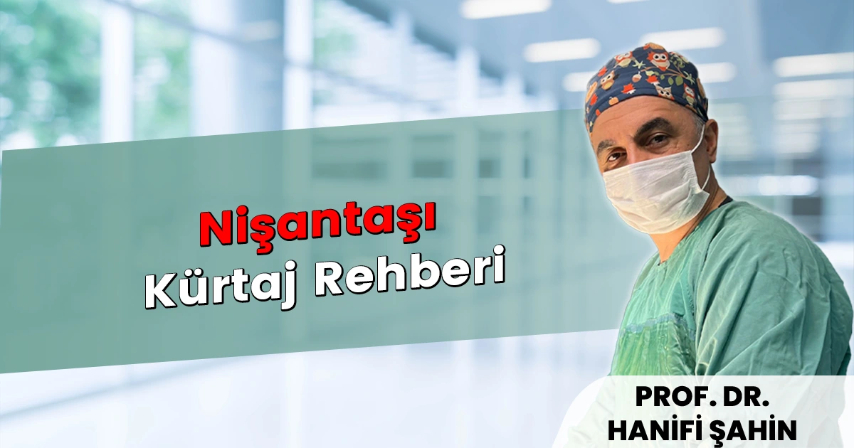 Nişantaşı Kürtaj Rehberi