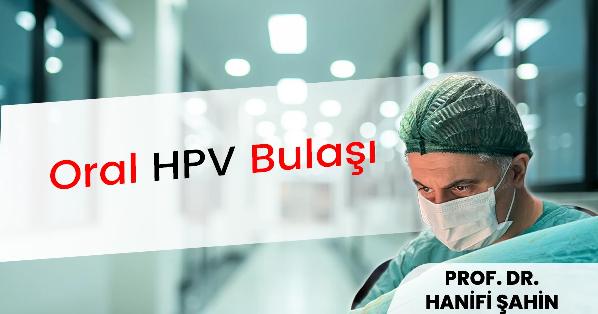 Oral HPV Bulaşı