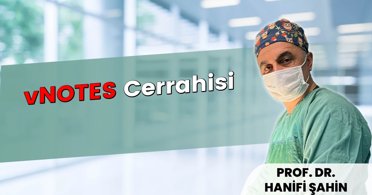 vNOTES Cerrahisi