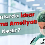 Kadınlarda idrar kaçırma ameliyatı TOT TVT Burch yöntemleri — Prof. Dr. Hanifi Şahin İstanbul Nişantaşı