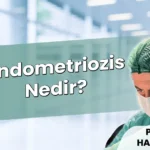 Endometriozis Tedavisi
