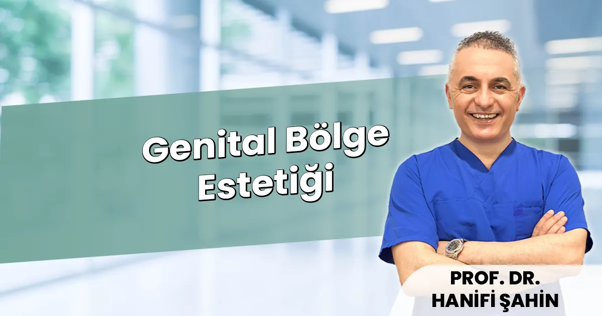 Genital Bölge Estetiği