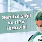 Genital Siğil ve HPV Tedavisi