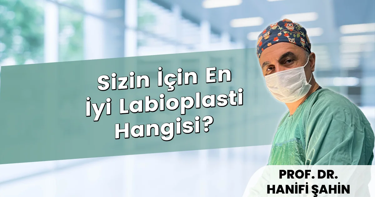 Labioplasti Yöntemleri