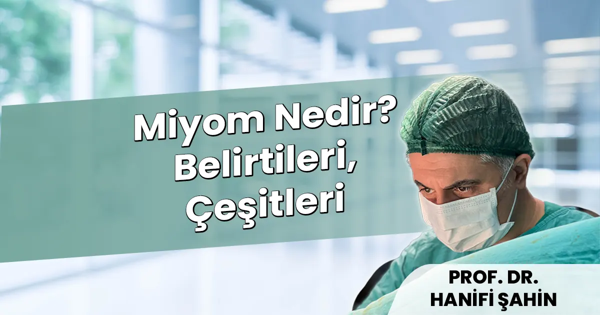 Miyom Nedir