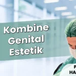 Kombine Genital Estetik
