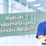 Rahim Kanseri Nedir