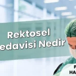 Rektosel Tedavisi Nedir